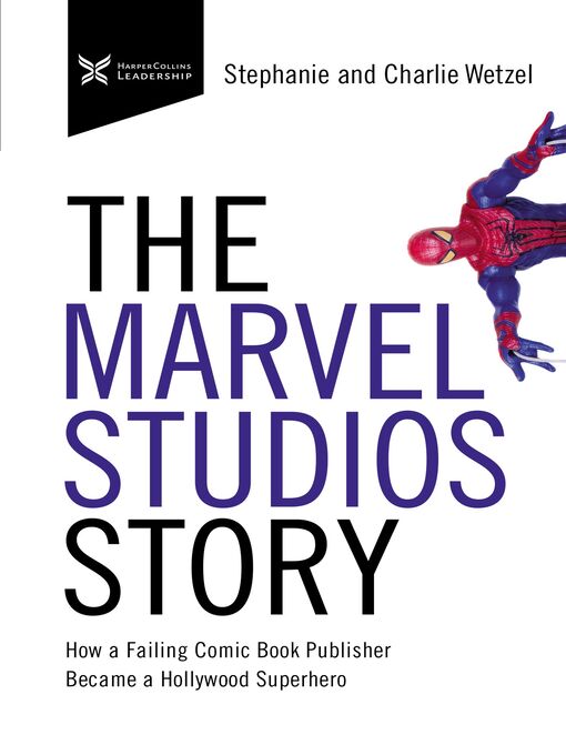 Title details for The Marvel Studios Story by Charlie Wetzel - Available